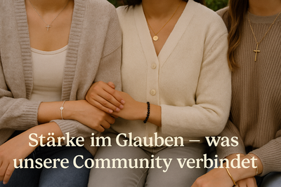 Stärke im Glauben – was unsere Community verbindet